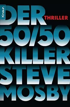 Couverture du produit · Der 50 / 50-Killer by Steve Mosby (2010-04-06)