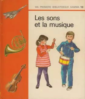 Couverture du produit · Les sons et la musique
