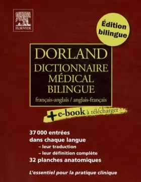 Couverture du produit · Dorland Dictionnaire médical bilingue français-anglais et anglais-français (Ancien Prix éditeur : 64 euros)
