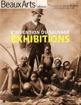 Couverture du produit · L'invention du sauvage, exhibitions