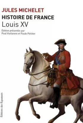 Couverture du produit · HISTOIRE DE FRANCE T16 LOUIS XV