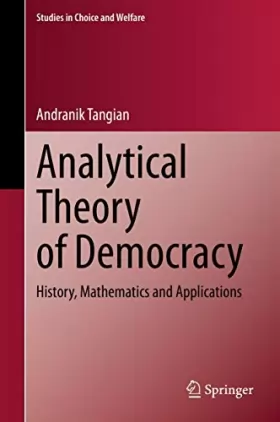 Couverture du produit · Analytical Theory of Democracy: History, Mathematics and Applications
