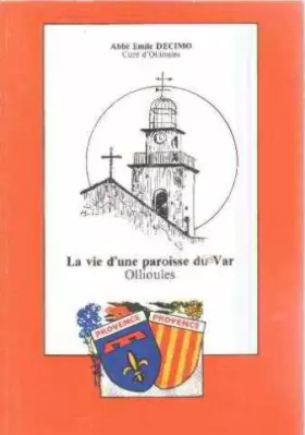 Couverture du produit · La vie d'une paroisse du Var Ollioules