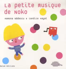 Couverture du produit · La petite musique de Noko