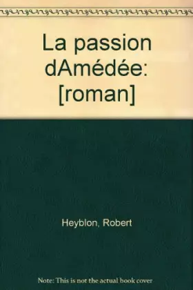 Couverture du produit · La Passion d'Amédée