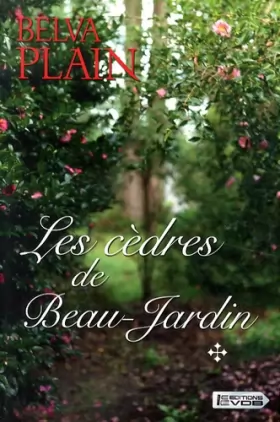Couverture du produit · Les cèdres de Beau-Jardin: 2 volumes