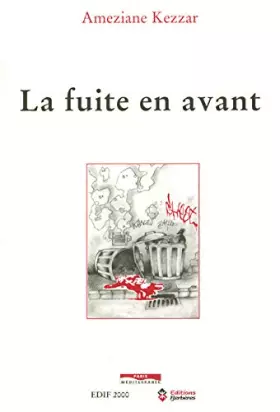 Couverture du produit · La fuite en avant