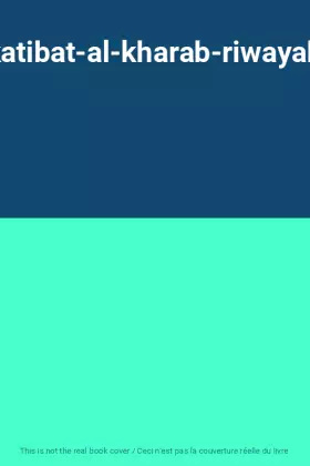 Couverture du produit · katibat-al-kharab-riwayah