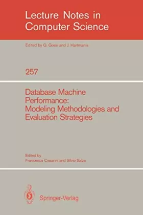 Couverture du produit · Database Machine Performance: Modeling Methodologies and Evaluation Strategies