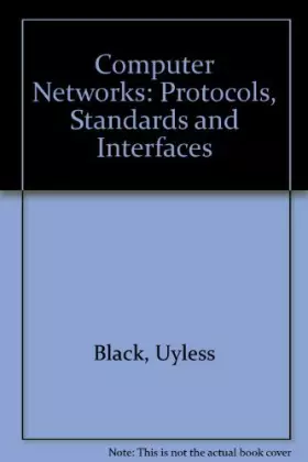 Couverture du produit · Computer Networks: Protocols, Standards and Interfaces