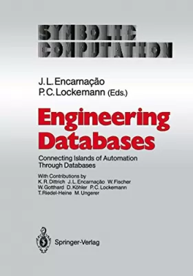 Couverture du produit · Engineering Databases: Connecting Islands of Automation Through Databases