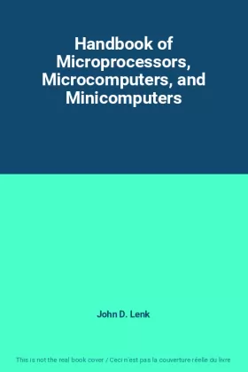 Couverture du produit · Handbook of Microprocessors, Microcomputers, and Minicomputers