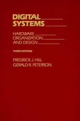 Couverture du produit · Digital Systems: Hardware Organization and Design