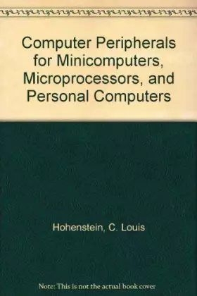Couverture du produit · Computer Peripherals for Minicomputers, Microprocessors and Personal Computers