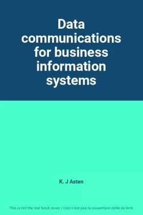 Couverture du produit · Data communications for business information systems