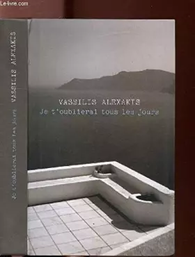 Couverture du produit · Je t'oublierai tous les jours