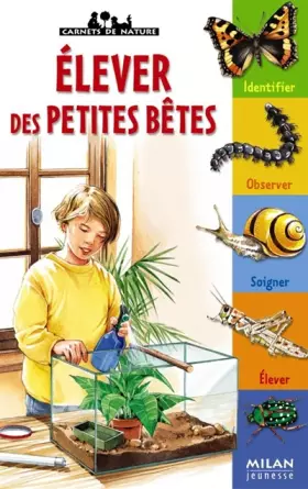 Couverture du produit · Elever des petites bêtes: [n°34]