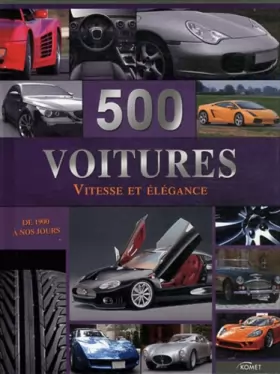 Couverture du produit · 500 voitures : Vitesse et élégance