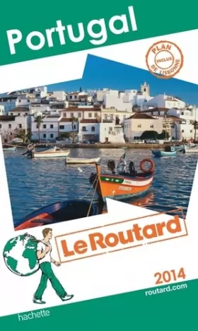 Couverture du produit · Guide du Routard Portugal 2014