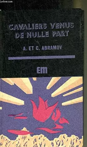 Couverture du produit · Les Cavaliers venus de nulle part