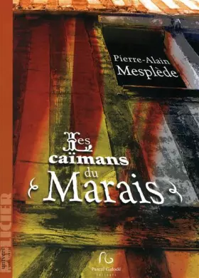 Couverture du produit · Les caïmans du Marais