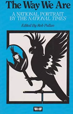 Couverture du produit · The Way We are. A National Portrait By the National Times