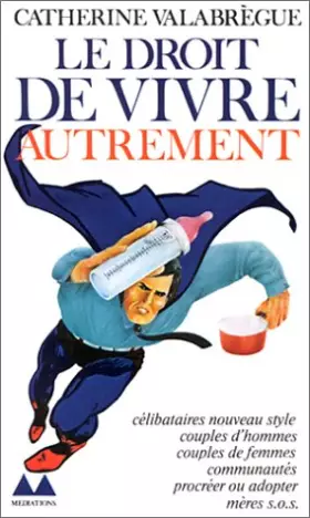 Couverture du produit · Le Droit de vivre autrement