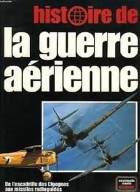 Couverture du produit · Histoire de la guerre aérienne (Encyclopédie visuelle Elsevier)