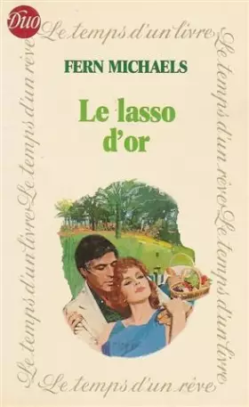 Couverture du produit · Le lasso d'or : Le temps d'un livre : Collection Duo n° 4