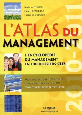 Couverture du produit · L'atlas du management : L'encyclopédie du management en 100 dossier-clés