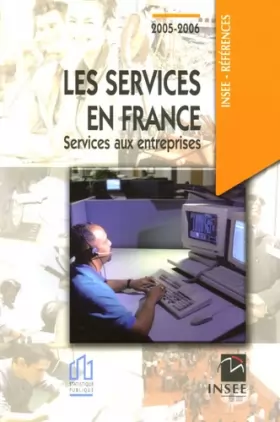 Couverture du produit · Les services en France : Services aux entreprises