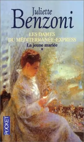 Couverture du produit · Les dames du Méditerranée-Express Tome 1 : La jeune mariée