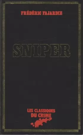 Couverture du produit · Sniper (Les Classiques du crime)