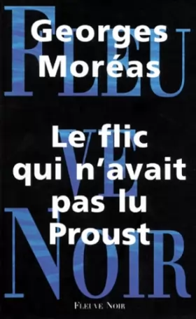 Couverture du produit · Le flic qui n'avait pas lu Proust