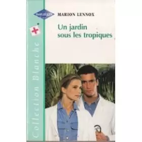 Couverture du produit · Un jardin sous les tropiques