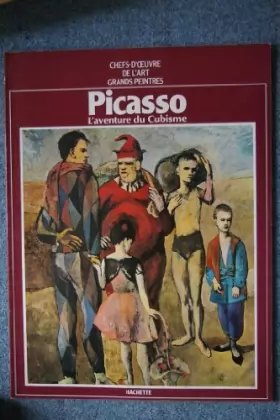 Couverture du produit · Picasso : L'aventure du cubisme (Grands peintres)