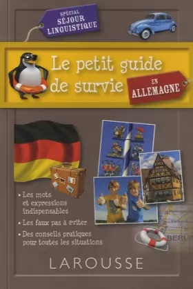 Couverture du produit · Le petit guide de survie en Allemagne, spécial séjour linguistique