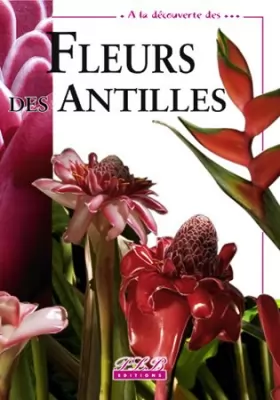 Couverture du produit · A la Découverte Fleurs des Antilles