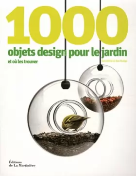 Couverture du produit · 1000 objets de design pour le jardin et où les trouver