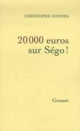 Couverture du produit · 20 000 euros sur Ségo !