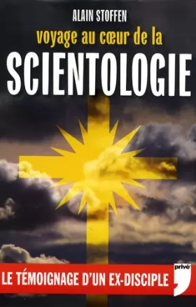 Couverture du produit · Voyage au coeur de la scientologie - Le témoignage d'un ex-disciple