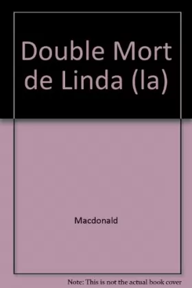 Couverture du produit · La Double Mort de Linda