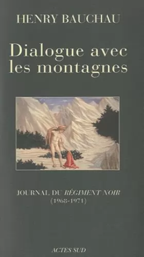 Couverture du produit · Dialogue avec les montagnes: Journal du Régiment Noir (1968-1971)