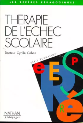 Couverture du produit · THERAPIE DE L'ECHEC SCOLAIRE