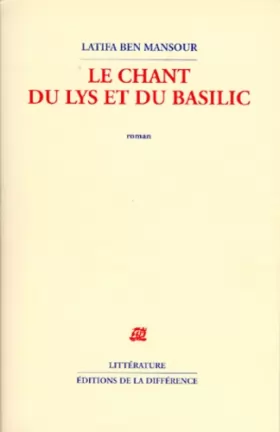 Couverture du produit · LE CHANT DU LYS ET DU BASILIC. 2ème édition