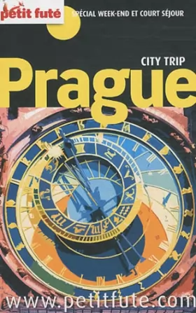 Couverture du produit · PRAGUE CITY TRIP 2011 PETIT FUTE