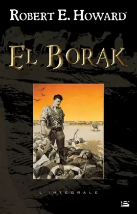 Couverture du produit · El Borak : L'intégrale
