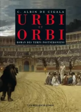 Couverture du produit · Urbi et orbi: Roman des temps postnéroniens