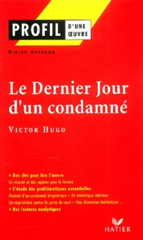Couverture du produit · Le Dernier jour d'un condamné, Victor Hugo