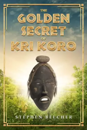 Couverture du produit · The Golden Secret of Kri Koro
